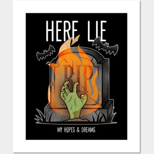 RIP Here Lie My Hopes & Dreams Posters and Art